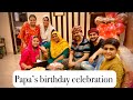 Papas birt.ay celebration  ibrahim family