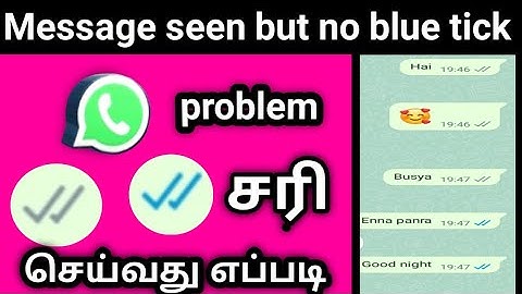 Whatsapp Blue Tick Not Showing Problem In Tamil/Whatsapp Message Seen But No Blue Tick