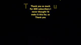 Thank you for 200 subscribers ￼???????