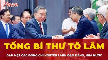 Tổng Bí thư Tô Lâm gặp mặt các đồng chí nguyên lãnh đạo Đảng, Nhà nước | Tin nhanh PLO