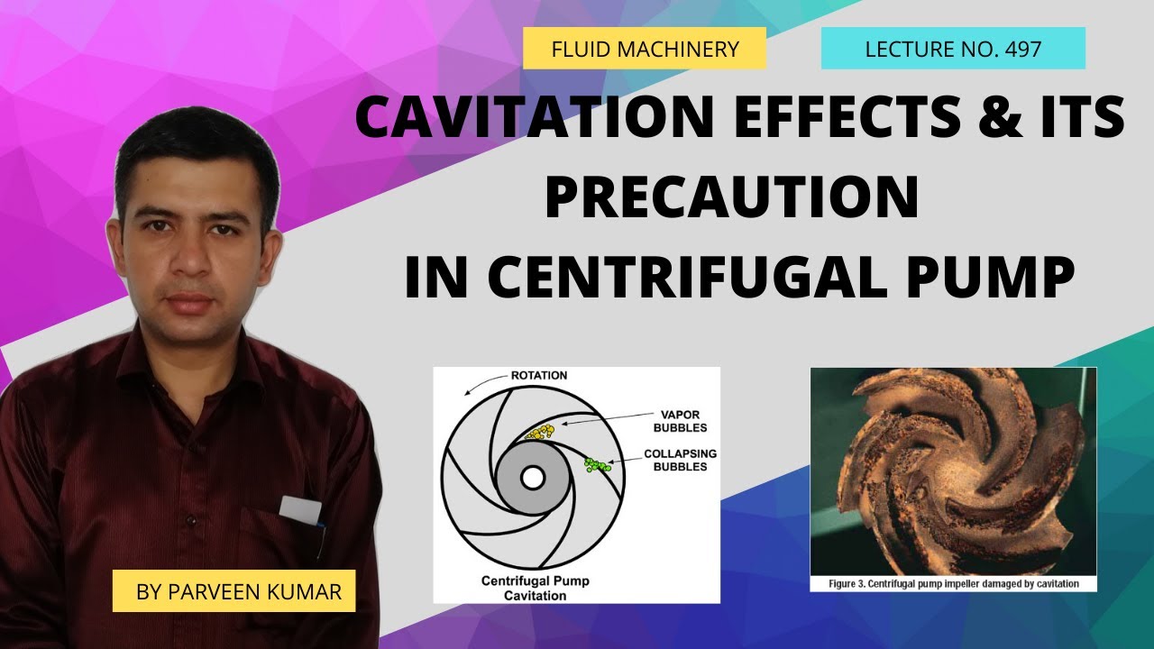 Cavitation effects and its precaution in centrifugal pump & turbines ...