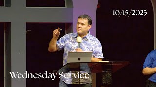 Wednesday Service - 10/15/2025