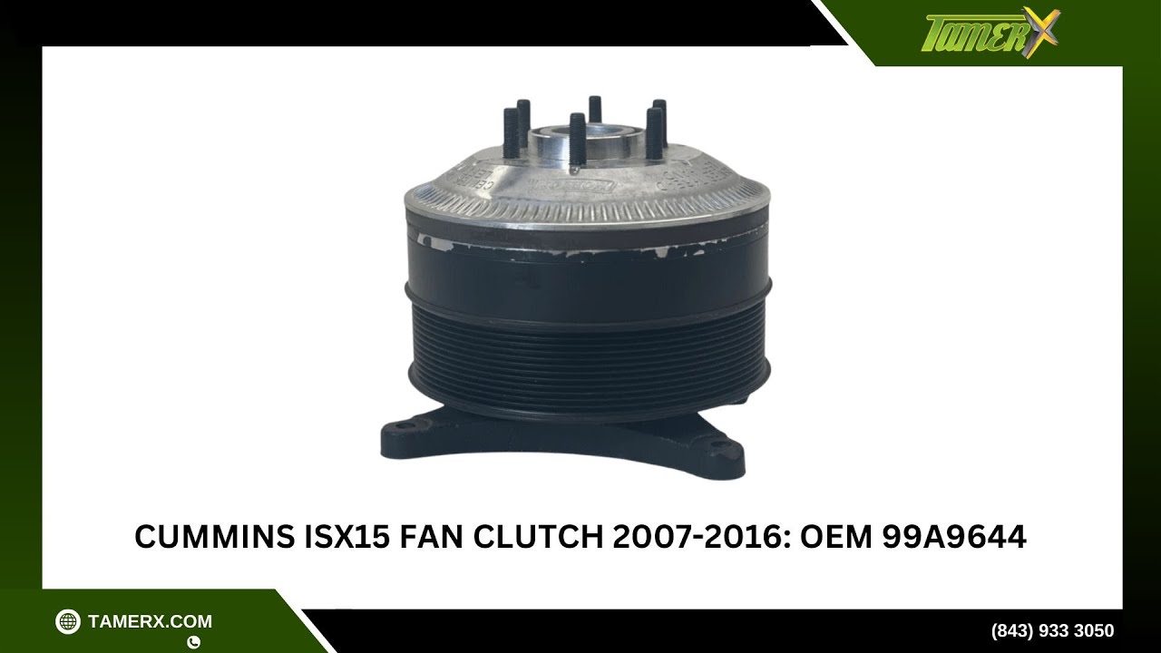 Cummins ISX15 Fan Clutch | 2007-2016 | 99A9644, 99A9644