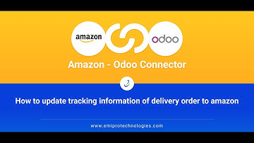 How to update tracking information of delivery order to amazon | Amazon Odoo Connector