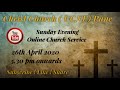 Christ Church Sunday Service 26 April 2020 Evening