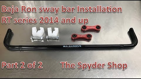 Part 2 of 2 - Baja Ron sway bar installation - RT Can Am Spyder 2014 - 2019