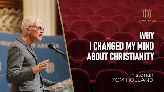 Edictum Conferences: Tom Holland  Why I changed my mind about Christianity