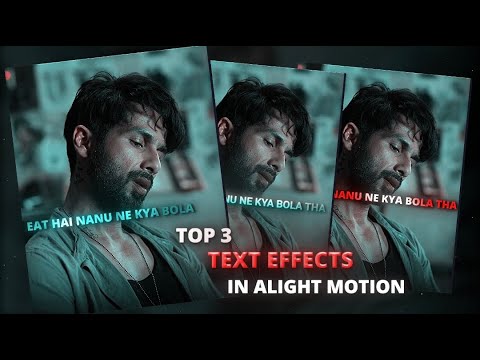 🤓 Top 3 Text Effects in Alight Motion | Professional Editing Tutorial ...