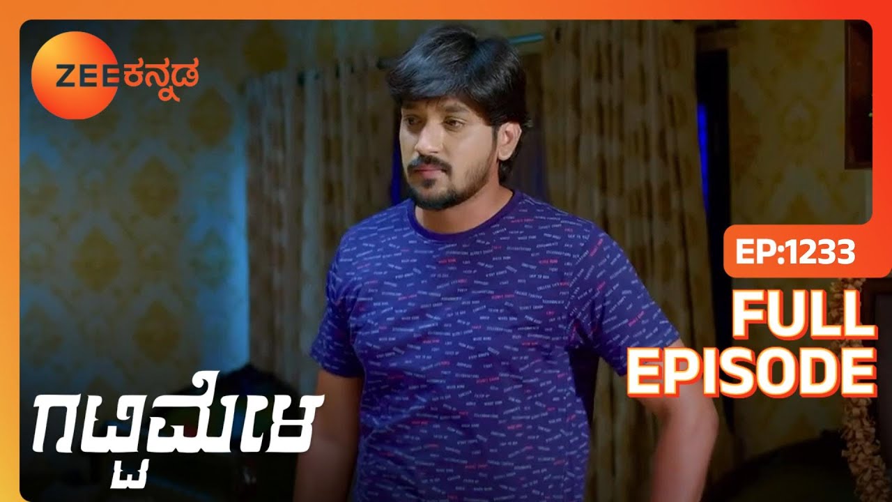 Dhruvaಸೇಡು ತೀರಿಸಿಕೊಳ್ಳುತ್ತಾನೆ | Gattimela | Full Ep. 1233 | ZEE Kannada