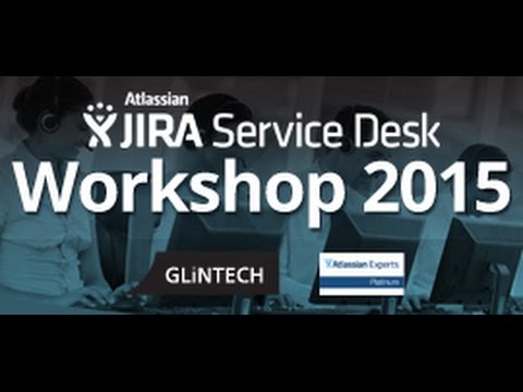 Atlassian JIRA Service Desk Workshop - 3 September 2015