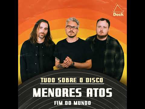 menores atos - FIM DO MUNDO | Tudo Sobre o Disco
