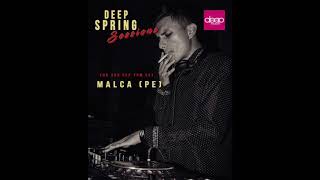 Deep Spring Sessions #76 - Malca (PE)