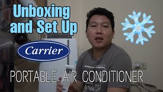 CARRIER PORTABLE AIR CONDITIONER - Unboxing & Set Up | Arvin Monsond