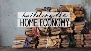 Building the Home Economy