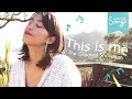 Songs*This is me / The Greatest Showman cover♪