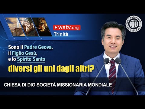 Video: La Chiesa di Dio crede nella Trinità?