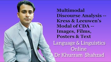 Multimodal Discourse Analysis -- Kress & Leeuwen