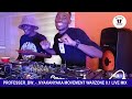 PROFESSER BW NYAKANYAKA MOVEMENT WARZONE 0 1 LIVE MIX SESSION Bookings Call 267 76762404 