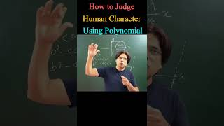 How to Judge Human Character Using Polynomial Graph #class10th #polynomials #CBSE #quadratice