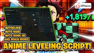 BEST Anime Leveling Script! 🗡️ | Autofarm, Autoclick, Auto Raid and much more! 😱🔥