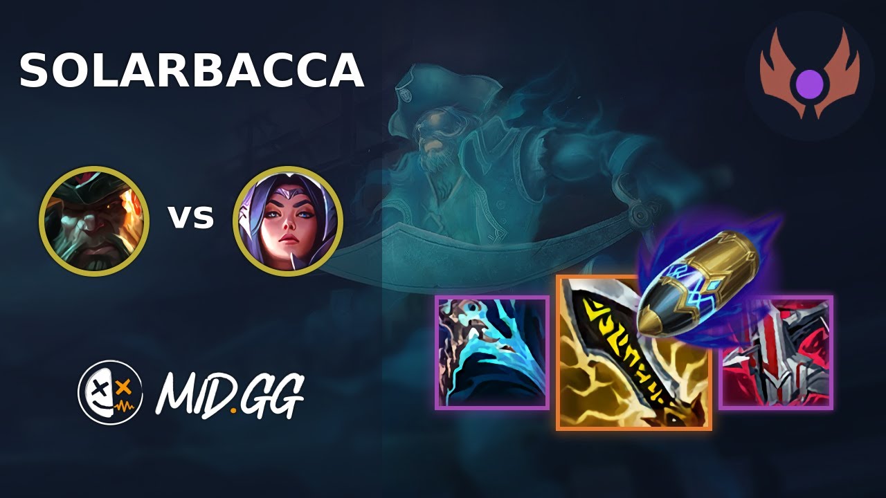 MID.GG: [ solarbacca ] Gangplank TOP vs Irelia | NA MASTER | LOL Season 2025