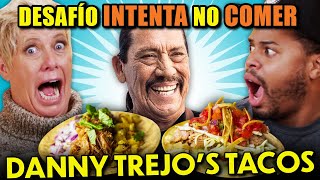 Trata de No Comer  Los Tacos de Trejo (¡Con la participación de Danny Trejo!)