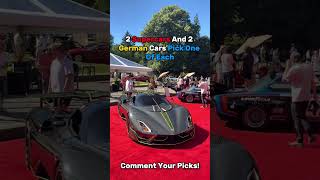 2 Supercars And 2 German Cars — Pick One Of Each 🔥