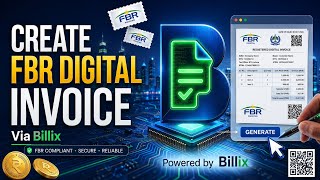 FBR Digital Invoicing Demo | Generate FBR-Compliant Invoices with Billix