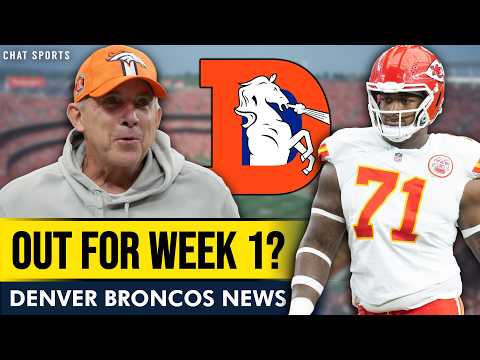 Denver Broncos Get A DOUBLE DOSE Of News Before Week 1 vs. Chiefs