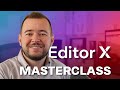 Editor x masterclass  propose plan design build and publish websites in no time