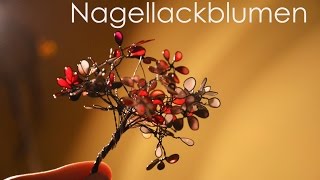 Nagellackblumen - schicke Deko