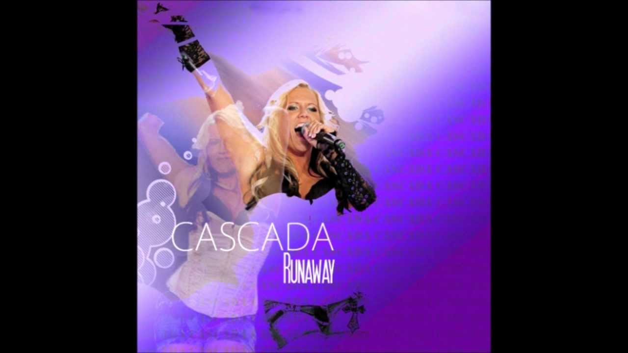 Cascada runaway