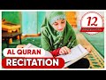 RAMADAN DAY 12 PARA 12 | Tilawat by SALMA IDRISI | #ramadan2025 #islamicprayer #salmaidrisi2180