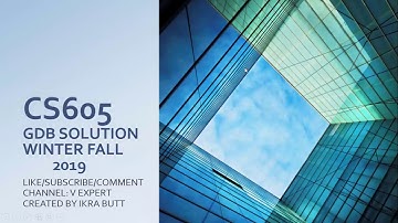 CS605-Software Engineering- II GDB Solution Winter Fall 2019