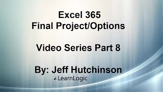 Famous Excel 365 Part 8 – Options and Final Project Wealth