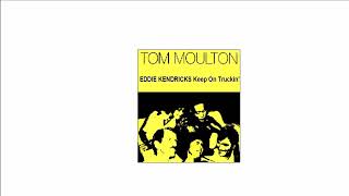 EDDIE KENDRICKS Keep On Truckin' (Tom Moulton Unreleased Version)