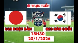 🔴TRỰC TIẾP U23 HÀN QUỐC - U23 NHẬT BẢN
