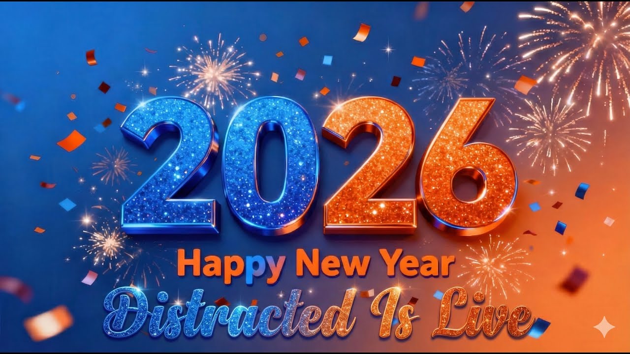 Last Stream of the Year | First Stream of the New Year | @Distractedttv ...