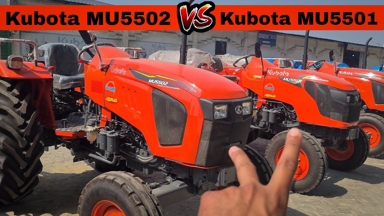 दोनो में क्या अंतर है आख़िर कौनसा ख़रीदे ?? Kubota MU5502 vs Kubota MU5501 Difference ||