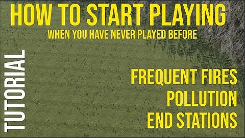 First time playing - Adding Frequent Fires & Pollution | Beginner