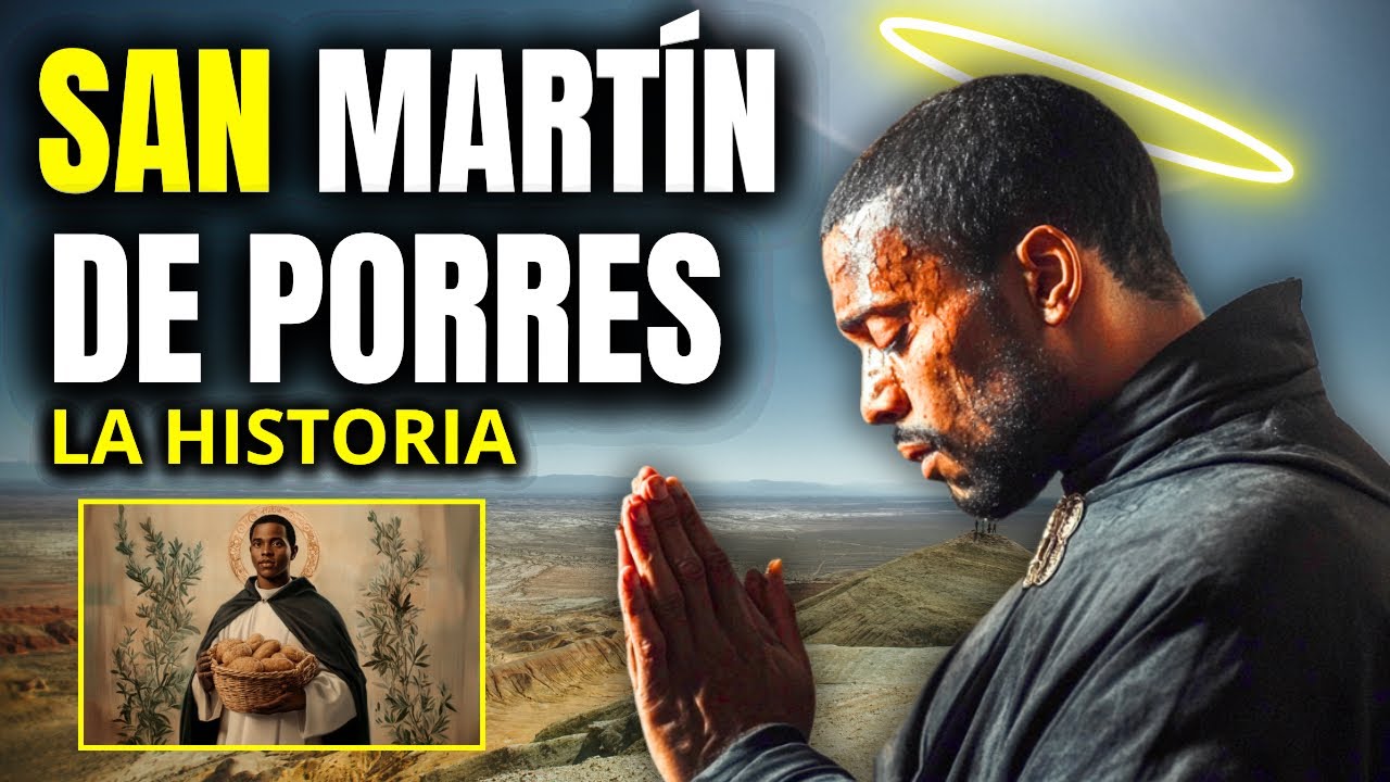 La Historia de San Martín de Porres