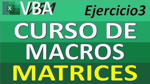 Curso de Macros y Matrices en Excel. Ejercicio 3