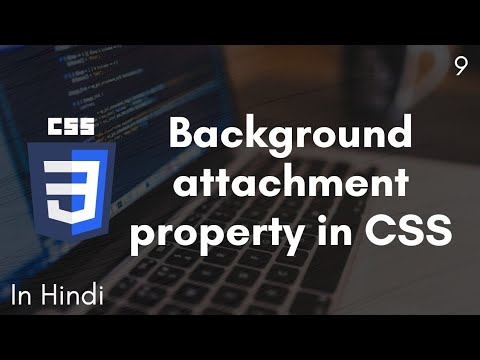 Background attachment property in CSS in Hindi | CSS Tutorial
