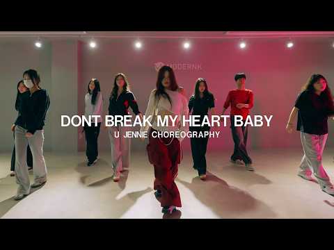 🌀Parris Goebel (패리스 고블) - DONT BREAK MY HEART BABY💔｜U JENNIE CHOREOGRAPHY｜MODERNK DANCE CLASS