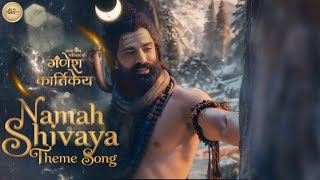 Ganesh Kartikey Namah Shivaya Theme Song Shiv Namah Shivaya Song Of Ganesh Kartikey Sony Sab