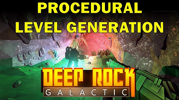 Deep Rock Galactic - Procedural Level Generation