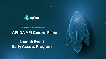 Recording Launch Event Early Access Program of the APIIDA API Control Plane