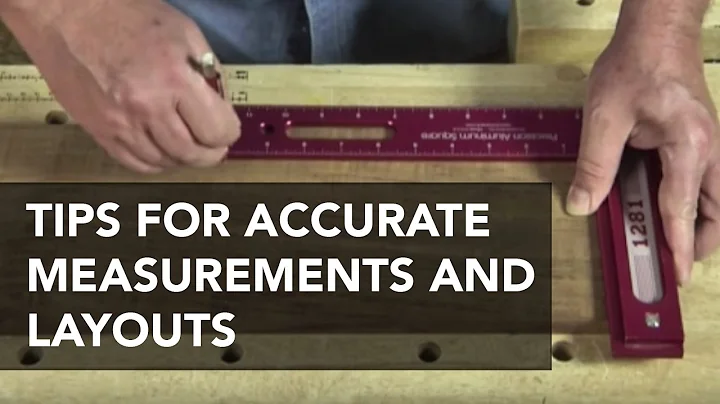 Tips for Woodworking Measurements and Layouts