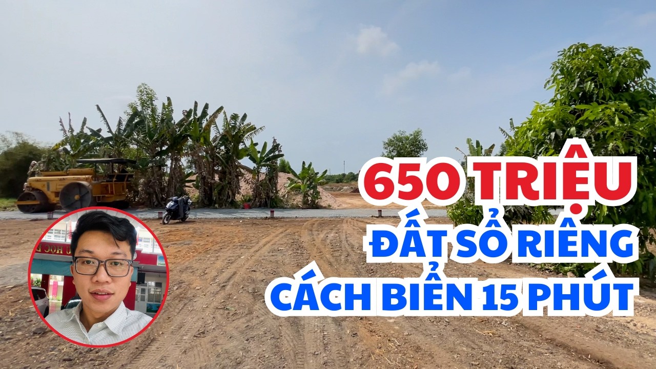 [130] Mua Đầu Tư Để Dành 650 Triệu Sổ Riêng - 15 Phút Ra Biển Phước Hải | Đất Đỏ | Bà Rịa Vũng Tàu