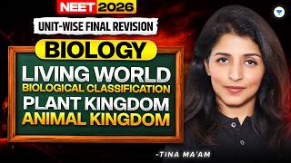 The Diversity Of Living World  One Shot  Unitwise Revision  Neet 2026  Tina Maam